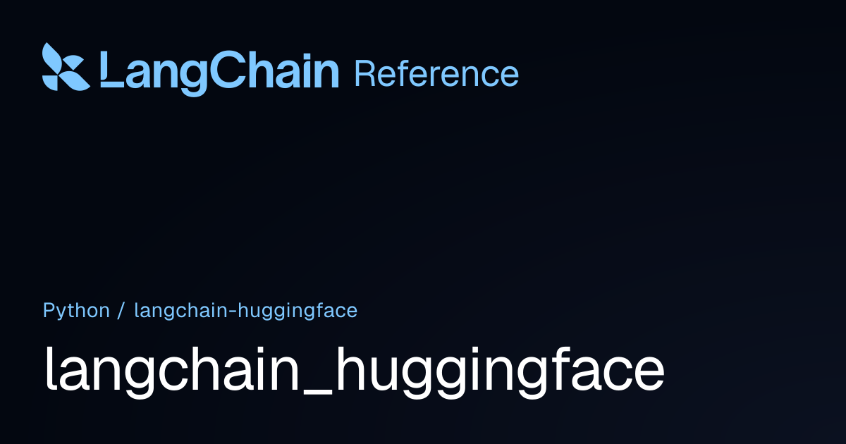 langchain_huggingface | LangChain Reference