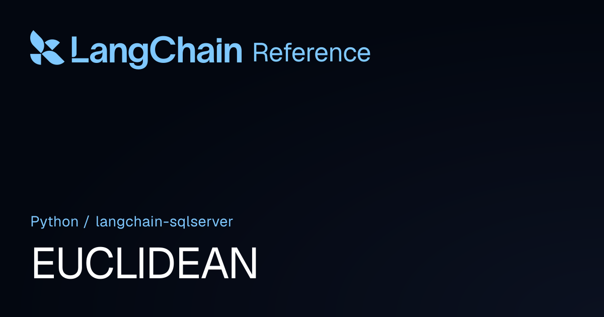 EUCLIDEAN | langchain_sqlserver | LangChain Reference