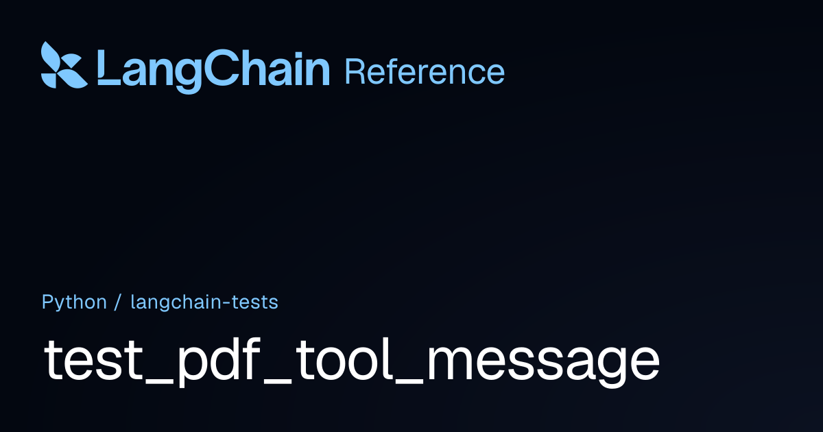 test_pdf_tool_message | langchain_tests | LangChain Reference