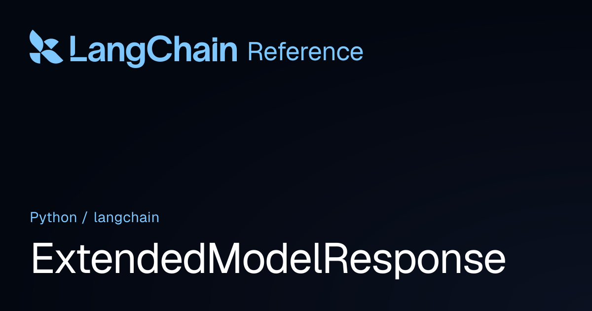 ExtendedModelResponse | langchain | LangChain Reference