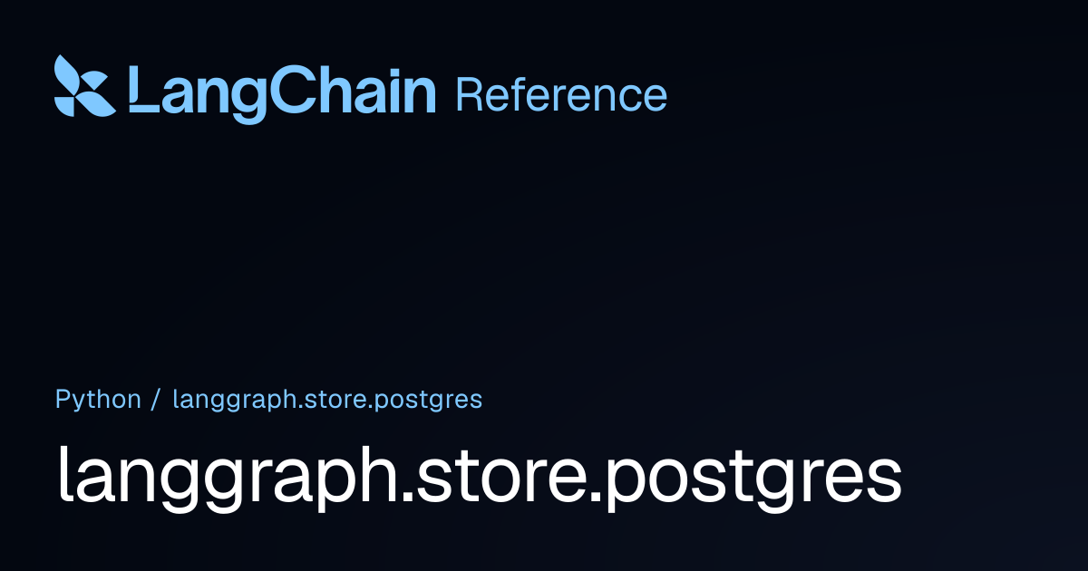 langgraph.store.postgres | LangChain Reference