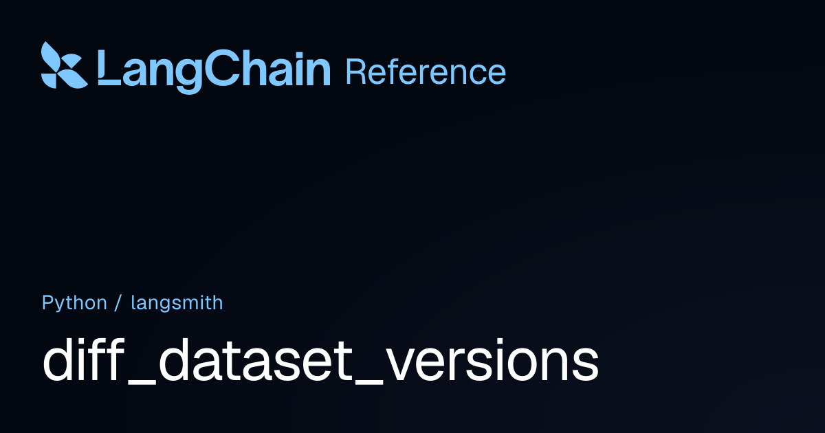 diff_dataset_versions | langsmith | LangChain Reference