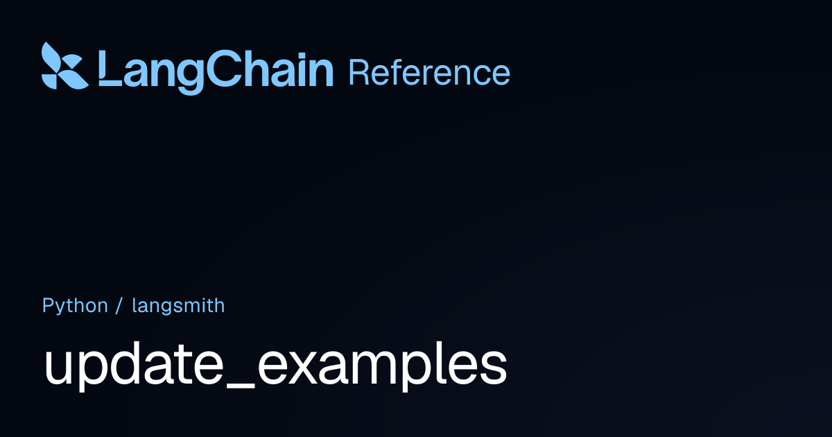 update_examples | langsmith | LangChain Reference