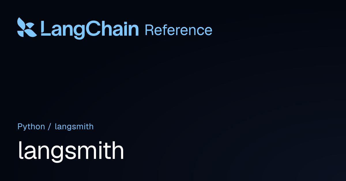langsmith | LangChain Reference